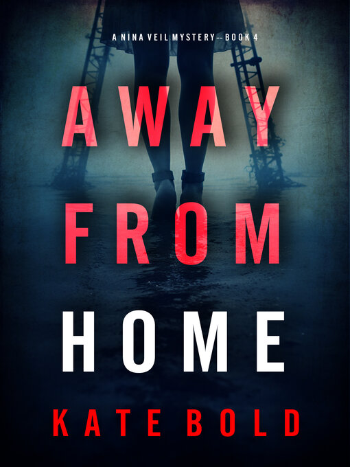 Title details for Away From Home by Kate Bold - Available